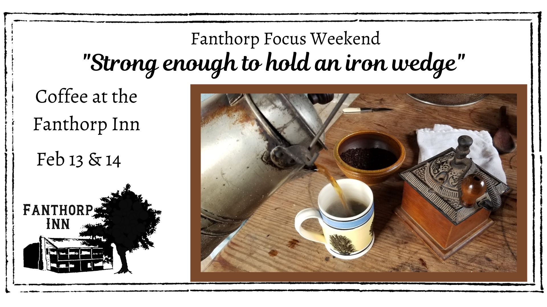 Fanthorp Focus Weekend: Coffee at the Fanthorp Inn