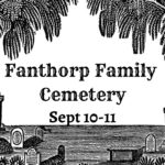 Fanthorp Focus Weekend: Fanthorp Family Cemetery