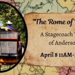 A Stagecoach Tour of Anderson