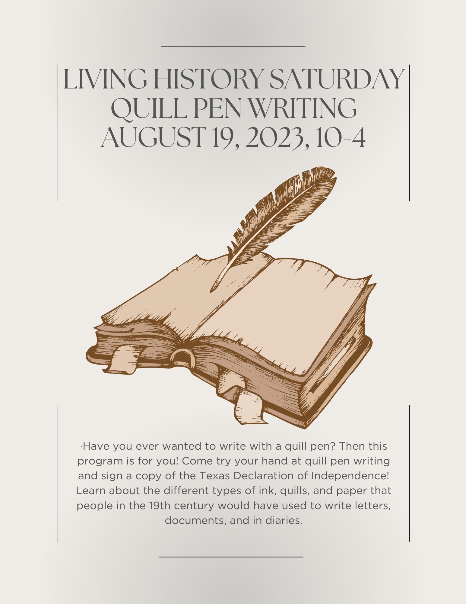 Living History Saturday: Quill Pen Writing