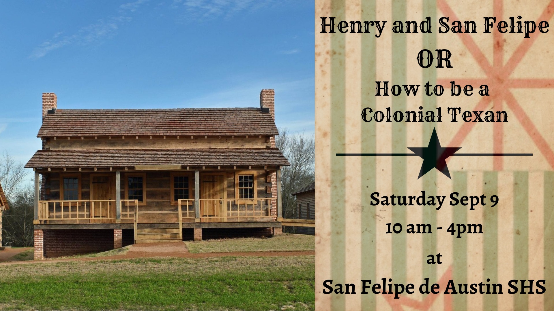 Henry and San Felipe OR How to become a Colonial Texan
